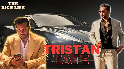 Tristan Tate | The Rich Life | How He Earned & Spends His Money?