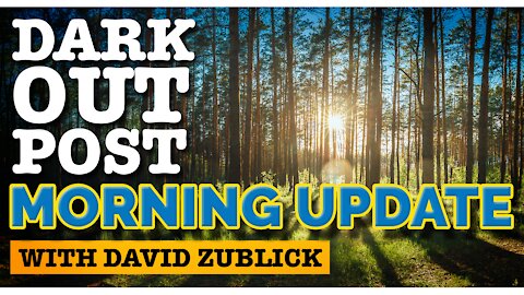 Dark Outpost Morning Update 09-16-2021