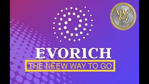 EVORICH - The NEEW Way to Go!