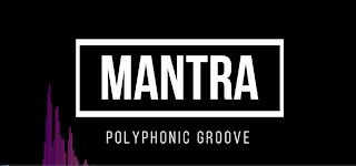 "Mantra" by PolyPhonic Groove