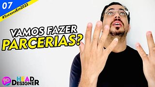 08 - Procure fechar uma parceria essa semana!