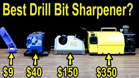 Best Drill Bit Sharpener? From $9 vs $350--Let's Settle This!