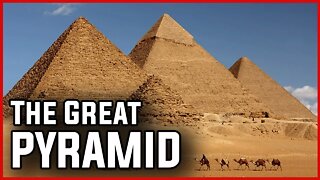 THE MYSTERY OF THE GREAT PYRAMID | EGYPT PYRAMIDS