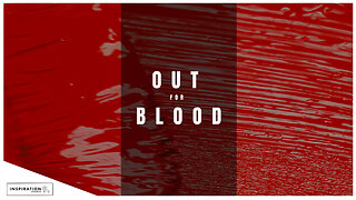 Out for Blood // November 5, 2023