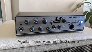 Aguilar Tone Hammer 500 demo