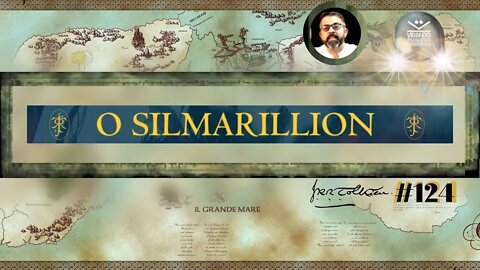 O Silmarillion J R R Tolkien #124 Por Armando Ribeiro Virando as Páginas