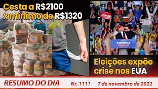 Cesta a R$2100 x mínimo de R$1320? Eleições expõem crise nos EUA - Resumo do Dia nº 1.111 - 07/11/22