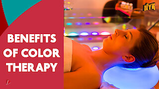 Top 4 Benefits Of Color Therapy