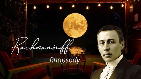Rachmaninoff - Rhapsody on a theme of Paganini Op. 43