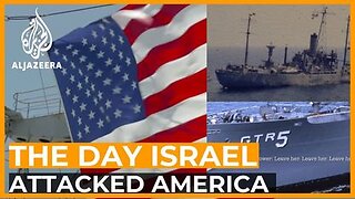 The Day Israel Attacked America - Special Series