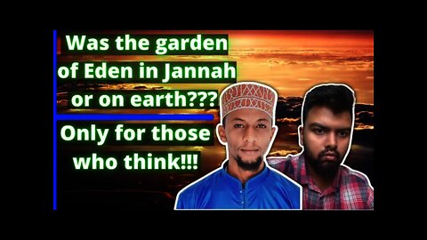 Immortality and the Garden of Eden (MUST WATCH !) | Abdul Kareem & Mohammed Sadey Salmi | Part 1