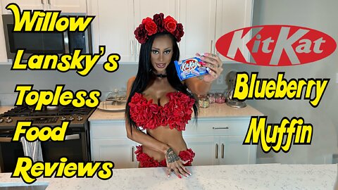 Willow Lansky's Topless Food Reviews Kit Kat Blueberry Muffin