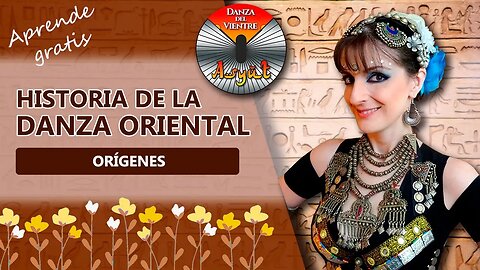 🌺HISTORIA Y ORIGEN DE LA DANZA ORIENTAL o danza del vientre 💖En español 💃