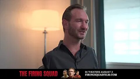Nick Vujicic: Why You Must See "The Firing Squad" on August 2?
