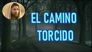 EL CAMINO TORCIDO JESUCRISTO REY A DANIEL DE MARIA 1