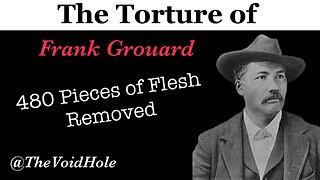 The Torture of Frank Grouard
