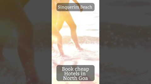 Travel to the Sinquerim Beach in North Goa.🤪