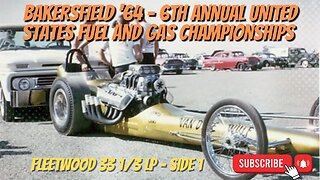 Bakersfield ‘64 6th Annual Fuel and Gas Championships Drag Racing LP Side 1! #dragracing