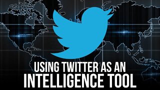 Using Twitter as an intelligence tool