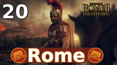 Wrath of the Sabines! Total War: Rome II; Rise of the Republic – Rome Campaign #20