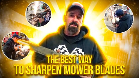 The best way to sharpen mower blades