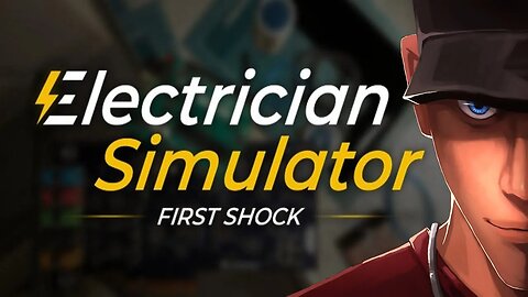 Electrician Simulator - Electrician makes an mistake once! Part 1 | Let's play Electrician Simulator