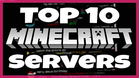 BEST Top 10 Minecraft Servers [2021]
