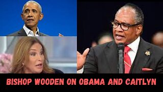 Bishop Wooden Speaks Truth About Obama and the LGBT Agenda