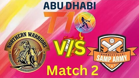 T 10 Abu Dhabi 2023; Highlights Match 2 Northern warriors vs Morrisville Samp Army