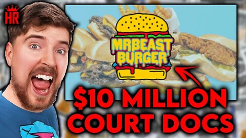 MrBeast $10 Million Dollar MrBeast Burger Lawsuit Court Documents