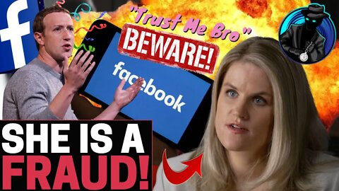 Beware The Facebook Whistleblower! She Is A Fraud!