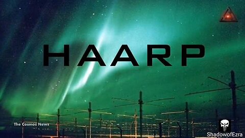 HAARP IS ALIVE AND THRIVING