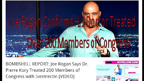 Joe Rogan Confirms His Doctor Treated Over 200 Members of Congress With Ivermectin