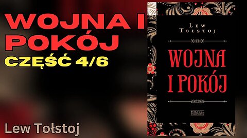Wojna i pokój, Część 4/6 - Lew Tołstoj | Audiobook PL