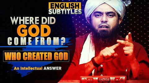 Where did GOD come from? Who created GOD? Best Logical Answer