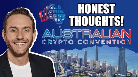 Honest Thoughts on The Aus Crypto Convention