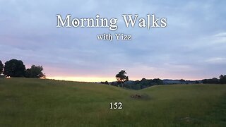 Morning Walks with Yizz 152