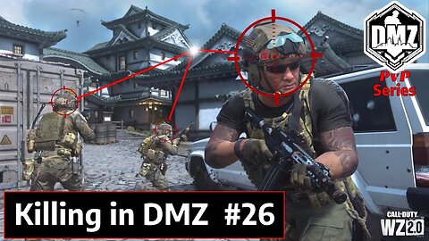 DMZ PvP Series - Part 26