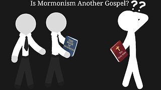 Is Mormonism Another Gospel?
