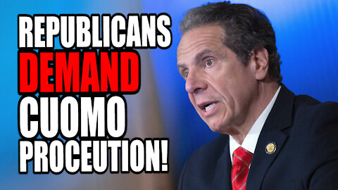 Republicans Demand PROSECUTION of Cuomo for LYING about Nursing Home Covid-19 Deaths