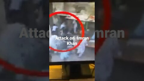 Attack on Imran Khan