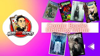 Comic Books Holding their Investment Value - Discussion