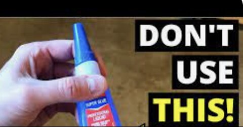 Do not buy Super Glue make Super Glue at home