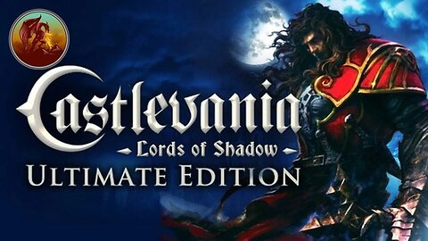Castlevania: Lords of Shadow – Ultimate Edition | Death To The Corrupt | Part 9