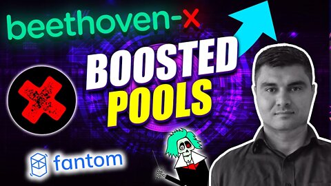 Beethoven X Fantom FTM - What are Boosted Pools & Why do they give Beethoven X a competitive edge?