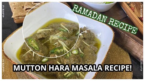 Mutton Hara Masala Recipe - Ramadan Recipe