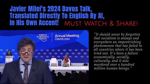 Javier Milei Speaks the Truth Against “Collectivism” at 2024 WEF at Davos