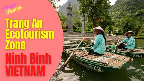 Trang An Ecotourism Zone, Ninh Binh, Vietnam