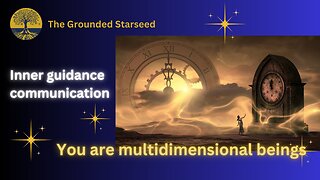 You are multidimensional beings | Inner guidance communication | High vibration words