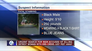 Urgent search for man accused of killing Detroit woman with EMS crew just feet away